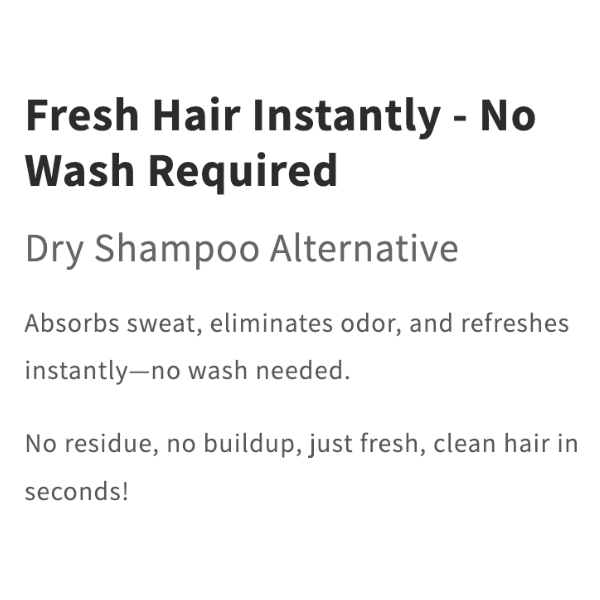 New product header: "Fresh Hair Instantly - No Wash Required, Dry Shampoo Alternative" with two short supporting lines
